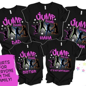 Jump Birthday Shirt, Custom Jump Birthday Matching Family Tshirts, Trampoline Party, Bounce House Party, Jump Party, Let&#39;s Jump Party Squad