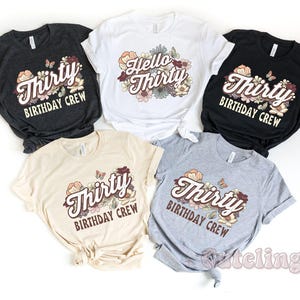 Hello Thirty Shirt, Turning 30 Birthday Shirt, 30th Birthday Party Shirt, 30th Birthday Shirt, Thirtieth Birthday Shirt, Est 1995 Birthday