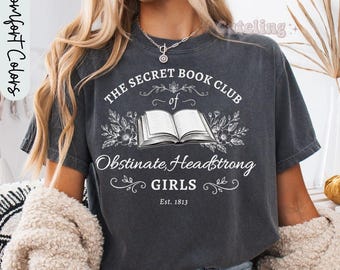 Obstinate Headstrong Girls Shirt, Bookish Gifts, Jane Austen Shirt, Comfort Colors Pride And Prejudice Shirt, Feminist Shirt