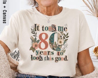 Camiseta de cumpleaños para mujer Camiseta divertida de cumpleaños para mujer 80 cumpleaños ¡Me tomó 80 años lucir así de bien! Camiseta vintage de 1946 con estampado floral