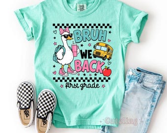 Camiseta Bruh We Back Goose, Camiseta divertida para el primer día de clases, Camiseta divertida de ganso para niña, Camiseta de regreso a clases para niñas de primer grado