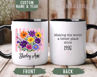100th Birthday Gift for Women Turning 100 Years Old Birthday Mug for 100th BDay Funny 100th Birthday Gift Idea Born in 1926 Flower Mug