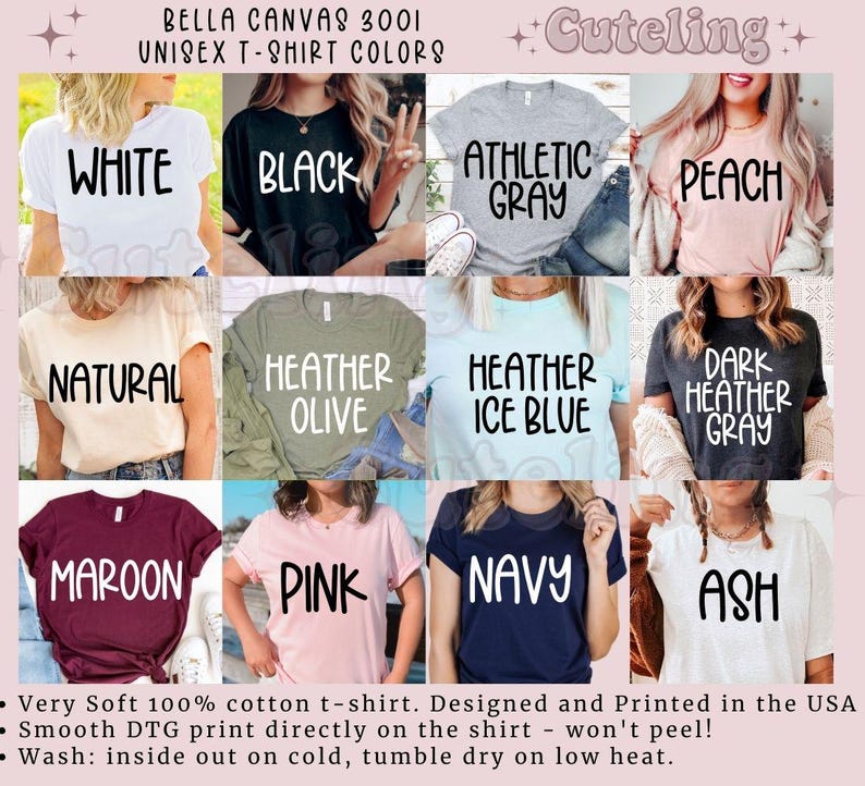 May include: A chart showing the different color options for Bella Canvas 3001 unisex t-shirts. The colors include white, black, athletic gray, peach, natural, heather olive, heather ice blue, dark heather gray, maroon, pink, navy, and ash.