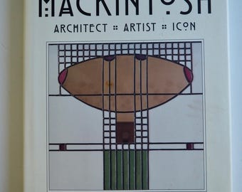 Charles Rennie Mackintosh – Architekt und Künstlerikone 2023. Britisches Kunstbuch von John McKean & Colin Baxter mit seltenen zeitgenössischen Fotos. Lomond Books