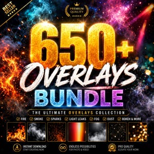 May include: A digital bundle featuring 650+ overlays with text reading 650+ OVERLAYS BUNDLE. The design includes vibrant fire, smoke, sparks, light leaks, fog, dust, and bokeh effects. It lists categories like fire, smoke, sparks, light leaks, fog, dust, and bokeh.