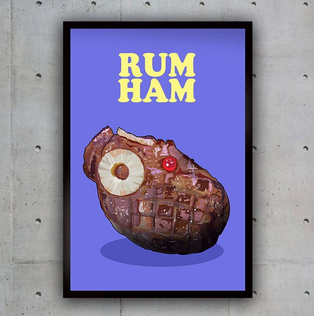 Rum Ham Poster It's Always Sunny Inspired Poster Etsy