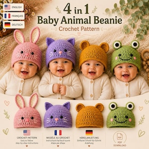 May include: A 4-in-1 baby animal beanie crochet pattern featuring four designs: a pink bunny, a purple cat, a mustard yellow bear, and a green frog. The image displays infants wearing these hats alongside isolated views of each crochet beanie.
