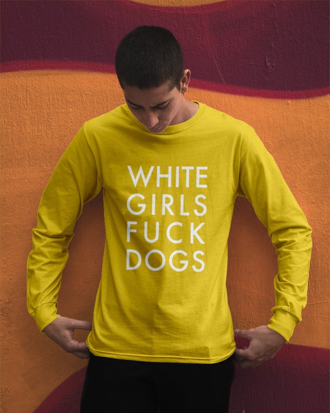 White Girls Fuck Dogs Shirt White Girls Shirt Fuck Dogs Etsy