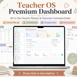May include: A digital Teacher OS Premium Dashboard displayed on a laptop screen, featuring an all-in-one teacher planner and classroom command center. The interface includes a gradebook, weekly planner, and settings menu with organized data views.
