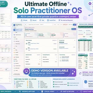 May include: A digital dashboard interface titled Ultimate Offline Solo Practitioner OS, featuring a central workspace for practice management, client tracking, billing, and automation, with side panels showing app screenshots and an Excel command center.
