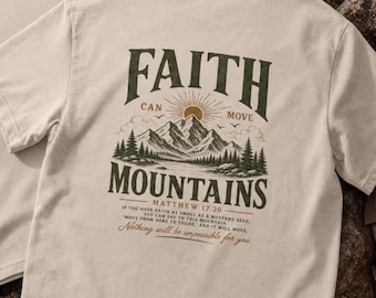 Faith Can Move Mountains Shirt | Matthew 1720 Christian T-Shirt | Bible Verse Tee | Guild 5000 Unisex Heavy Cotton Shirt