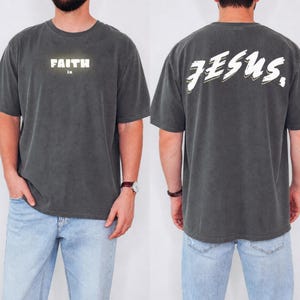 Faith in Jesus T-shirt | Christian Scripture Tee