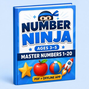 May include: A blue educational book titled Number Ninja for ages 3-5, featuring a cartoon ninja, a yellow star, a red apple, a colorful ball, and a rocket. The cover text reads Master Numbers 1-20 and PDF + Offline App on a light blue background.