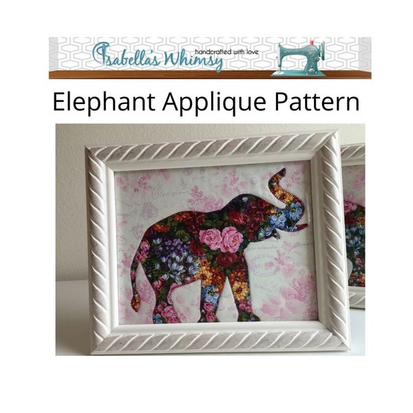 Elephant Applique PATTERN for home sewing machine, both left and right facing elephants, ideal for raw edge crafts, silhouette