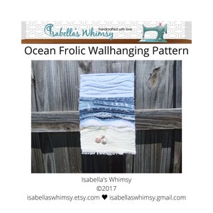 PATTERN for an Ocean Beach Wall Hanging mini quilt, textile wall art complete illustrated instructions to make your unique upcycled art