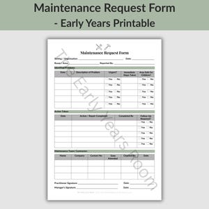 May include: A white Maintenance Request Form printable document featuring a hammer and wrench icon at the top. The form includes sections for Identified Problems, Action Taken, and Maintenance Team details with checkboxes and lines.
