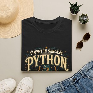 Fluent In Sarcasm Python And Sighing Dark Unisex T-Shirt