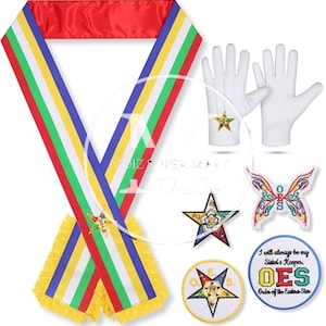 May include: A ceremonial sash featuring red, blue, yellow, green, and white stripes with yellow fringe, a pair of white gloves with a star emblem, a star-shaped patch, a butterfly-shaped OES patch, and a round patch with the text I will always be my Sister's Keeper OES Order of the Eastern Star.