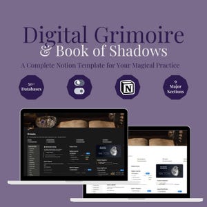 May include: A digital Notion template titled Digital Grimoire & Book of Shadows, A Complete Notion Template for Your Magical Practice. It features 50+ databases, 9 major sections, and displays two laptop screens showing dark and light mode interfaces.