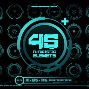 May include: A collection of cyan-colored digital graphic elements featuring various circular and triangular HUD-style designs on a black background. The central text reads 45 FUTURISTIC ELEMETS, with additional text indicating file formats AI, EPS, and PNG.