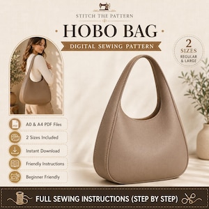 Peut inclure: Un patron de couture numérique pour un sac hobo, avec le texte Stitch the Pattern, Hobo Bag, Digital Sewing Pattern, 2 Sizes Regular & Large, A0 & A4 PDF Files, 2 Sizes Included, Instant Download, Friendly Instructions, Beginner Friendly.