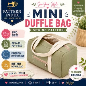 Könnte beinhalten: Ein Schnittmuster für eine Mini-Reisetasche mit dem Titel The Pattern Index. Das Bild zeigt eine Reisetasche aus olivgrünem Stoff mit beigen Gurtbandgriffen und einer Reißverschlusstasche vorne. Der Text umfasst Mini Duffle Bag, Two Sizes, A0 & A4 PDF Files, Friendly Instructions, Instant Download und Beginner Friendly.