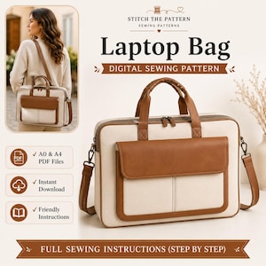 May include: A digital sewing pattern for a laptop bag titled STITCH THE PATTERN SEWING PATTERNS. The bag is cream-colored with brown leather-like trim, featuring a front flap pocket, two top handles, and a detachable shoulder strap with metal clips.