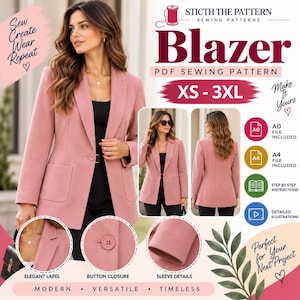 May include: A dusty rose blazer PDF sewing pattern featuring a single button closure, notched lapels, and two front patch pockets. The graphic includes text such as Sticth the Pattern, Blazer, XS-3XL, A0 file included, A4 file included, and step by step instructions.