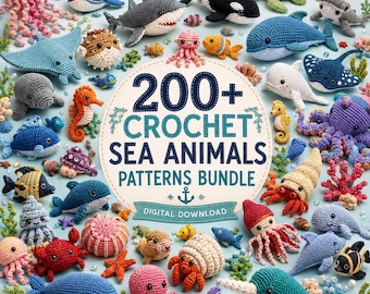 200+ Sea Animal Crochet Pattern Bundle PDF, Amigurumi Ocean Bundle Instant Download, Beginner Crochet, Whale Turtle Crab Gift