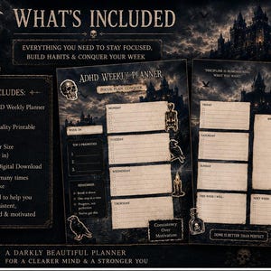 May include: A dark-themed ADHD weekly planner printable with a gothic aesthetic featuring skulls, ravens, and a castle. The layout includes sections for Monday through Sunday, top priorities, and a brain dump, measuring 8.5 by 11 inches in size.