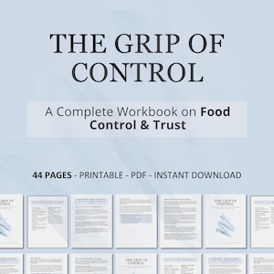 The Grip of Control | Food Freedom Workbook + Guide | Mental Health, Emotional Eating, Trusting Your Body & Self-Awareness