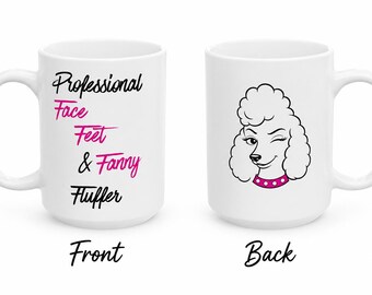 Professionelle FF & F Fluffer Tasse | Groomer Humor 15 Unzen Becher