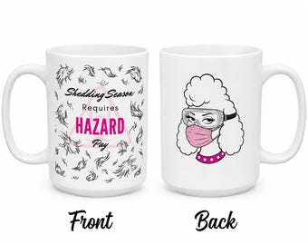 Shedding Season Tasse | Groomer Humor Becher 15 oz
