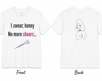 Nie wieder Scheren-T-Shirt | Humorvolles T-Shirt für Hundefriseure
