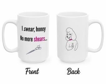 Keine Scheren mehr Becher | Groomer Humor Becher 15oz