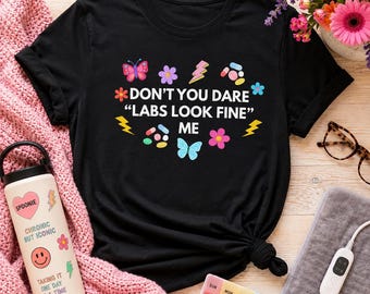 Chronic Illness Humor Tee, Spoonie Shirt, Autoimmune Disease Awareness, 100% Cotton