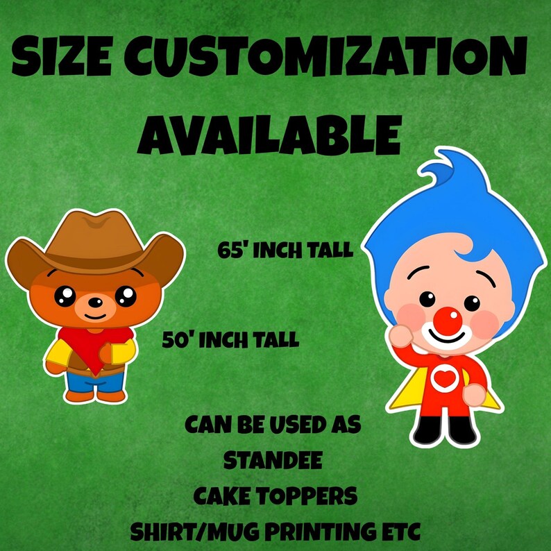 May include: A graphic featuring a brown bear wearing a cowboy hat and a blue-haired character in a red superhero outfit. Text reads: SIZE CUSTOMIZATION AVAILABLE, 65' INCH TALL, 50' INCH TALL, CAN BE USED AS STANDEE, CAKE TOPPERS, SHIRT/MUG PRINTING ETC.
