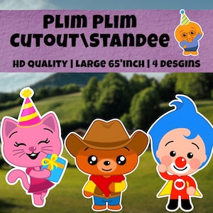 May include: Plim Plim cutout standee set featuring four cartoon characters including a pink cat with a party hat, a brown bear in a cowboy hat, and a blue-haired clown in a red suit. The text reads Plim Plim Cutout Standee HD Quality Large 65 Inch.