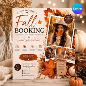 May include: A promotional flyer for fall photography sessions featuring the text "NOW BOOKING Fall BOOKING" and "CAPTURE THE COLORS. PRESERVE THE MEMORIES." The design includes autumn leaf graphics, a photo collage of people, and contact details.