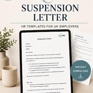 May include: A digital tablet displaying a ClearHR suspension letter template for UK employers, featuring text fields for names, dates, and job titles. Beside it, a printed document and a circular icon with the text INSTANT DOWNLOAD.