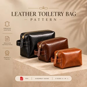 May include: A digital pattern for a leather toiletry bag in three sizes: S, M, and L. The image displays three finished bags in black, dark brown, and light brown leather, each with a gold zipper, a side handle, and visible stitching.