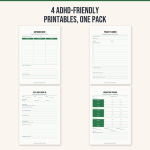 May include: A set of four white printable planner pages with black text and dark green accents. The sheets are titled Dopamine Menu, Project Planner, Self-Care Check-In, and Medication Tracker, featuring various fields, checkboxes, and lines.