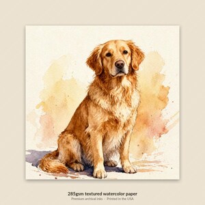 May include: A watercolor painting of a golden retriever sitting, rendered in shades of golden yellow and brown. The artwork is printed on 285gsm textured watercolor paper using premium archival inks, featuring a soft, artistic wash background.