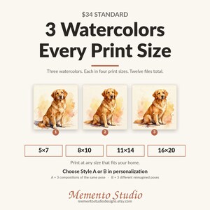 May include: A digital product listing featuring three watercolour illustrations of a golden retriever. Text includes 3 Watercolours Every Print Size, Three watercolours. Each in four print sizes. Twelve files total., 5x7, 8x10, 11x14, 16x20, Choose Style A or B in personalisation, and Memento Studio.