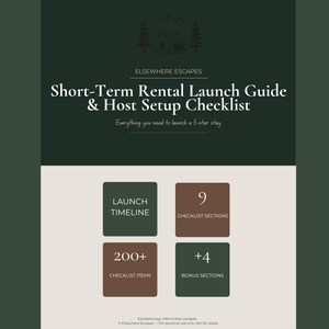 May include: A digital guide titled Short-Term Rental Launch Guide & Host Setup Checklist by Elsewhere Escapes. It features four colored squares detailing a launch timeline, 9 checklist sections, 200+ checklist items, and 4 bonus sections.