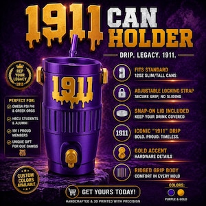 May include: A purple and gold 1911 can holder featuring a ridged grip body, a snap-on lid, and an adjustable locking strap. The text 1911 appears in gold on the front. The graphic includes icons for slim 12oz cans, a lock, a lid, and gold hardware details.