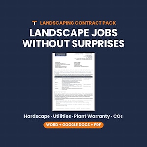 Landscaping & Hardscape Contract Template Pack for Word, Google Docs and PDF: Hardscape, Utilities, Plant Warranty, COs. Instant digital download from Trade Templates Co.