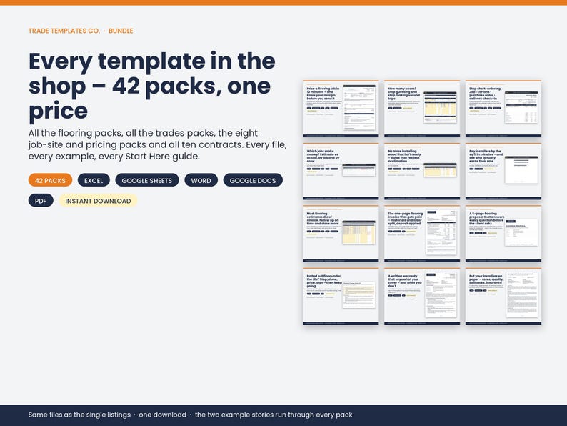 May include: A digital bundle of 42 trade templates including Excel, Google Sheets, Word, Google Docs, and PDF files. The text reads: Every template in the shop &ndash; 42 packs, one price. All the flooring packs, trades packs, job-site and pricing packs, and contracts.