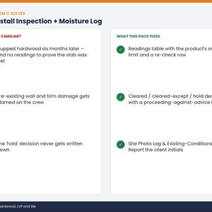 May include: An informational graphic titled Pre-Install Inspection + Moisture Log. The left column lists common problems with red X icons, while the right column lists solutions with green check marks for installers of hardwood, LVP, and tile.