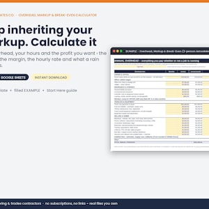 May include: A digital overhead, markup, and break-even calculator template for contractors. The interface displays text including "Stop inheriting your markup. Calculate it" and a spreadsheet preview titled "EXAMPLE - Overhead, Markup & Break-Even".